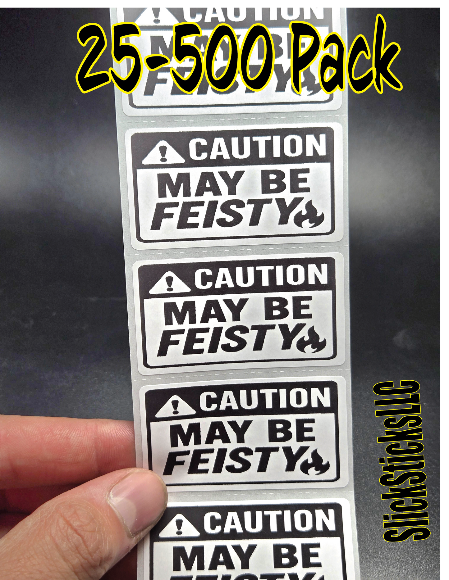 "CAUTION MAY BE FIESTY" stickers 25-500 bulk pack sticker labels