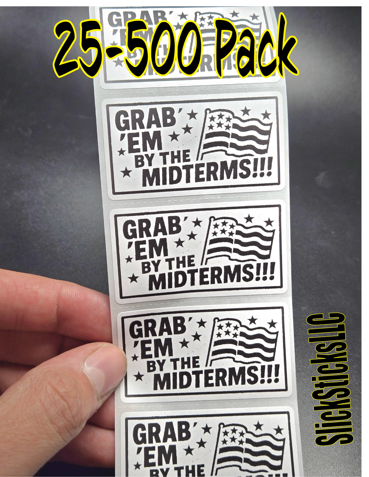 "GRAB EM BY THE MIDTERMS" stickers 25-500 bulk pack sticker labels