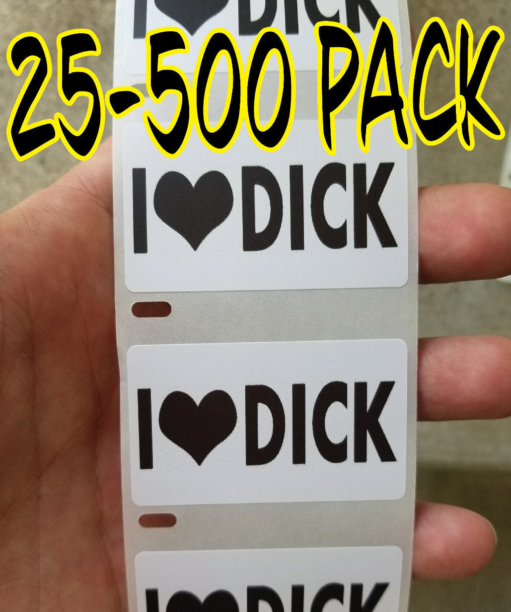 I LOVE DICK Stickers 25-1000 Pack gag sticker gay joke decal penis hard hat wiener cock