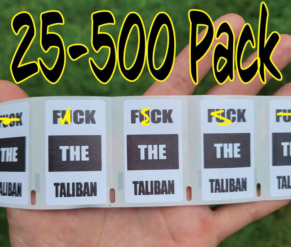 F*CK THE TALIBAN 25-500 Pack Stickers bulk Paper sticker decals label save Afghanistan