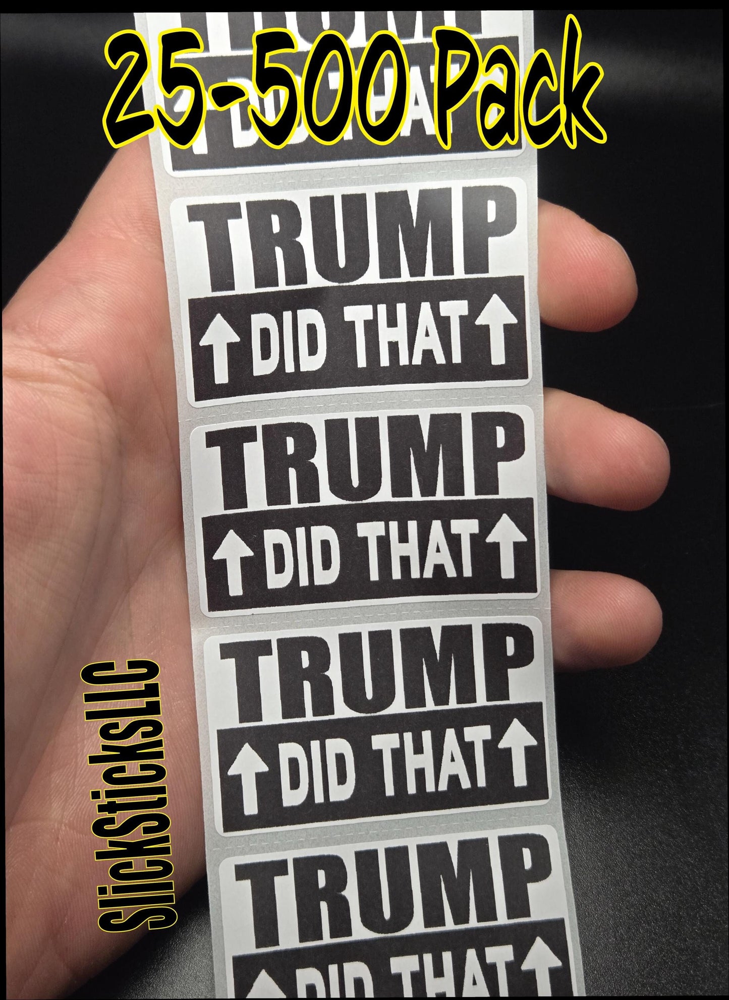 TRUMP DID THAT stickers 25- 500pcs bulk decals labels pointing up anti egg gas prices I