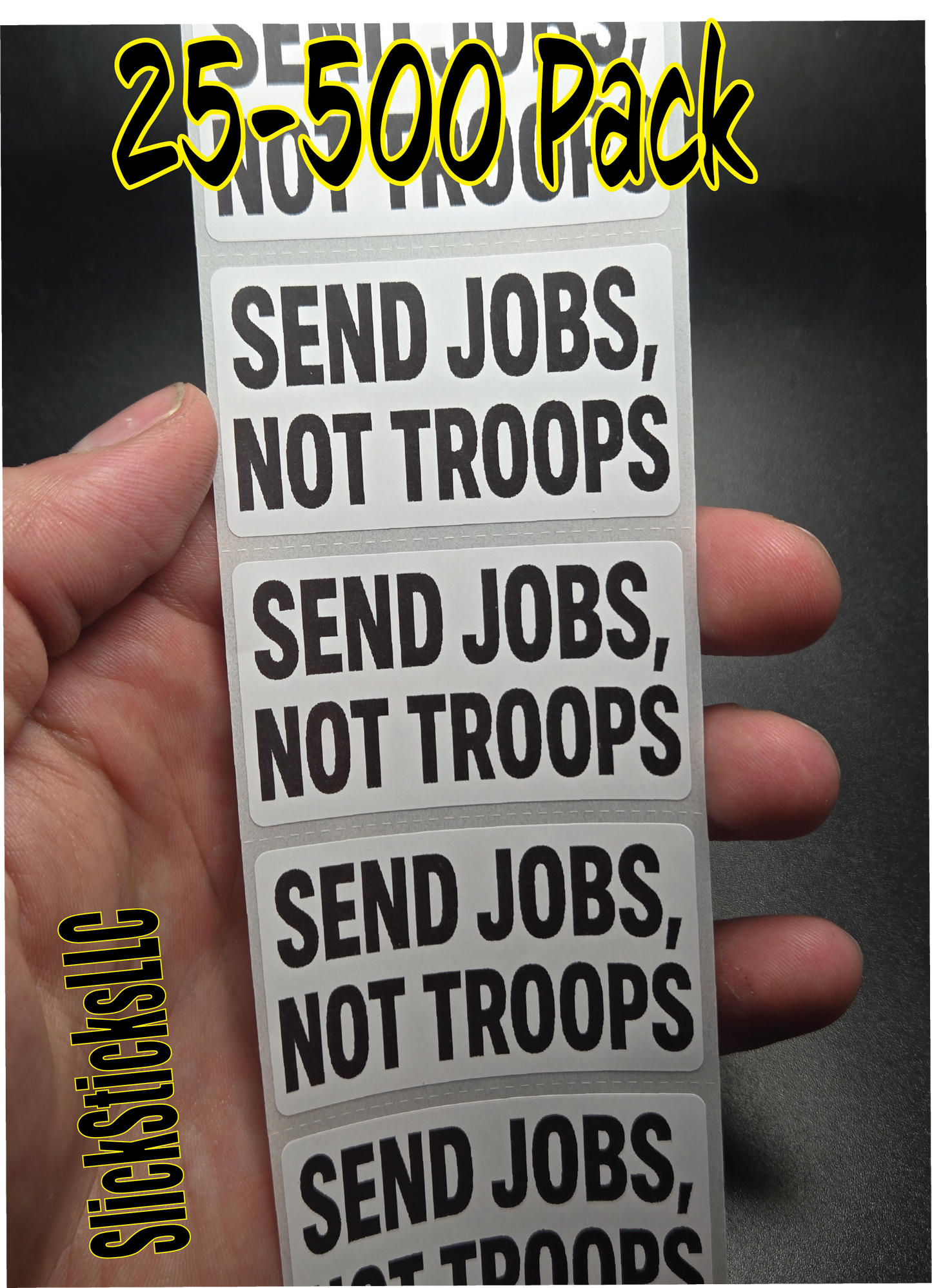 SEND JOBS NOT TROOPS stickers 25-500Bulk pack labels end stop anti trump guard