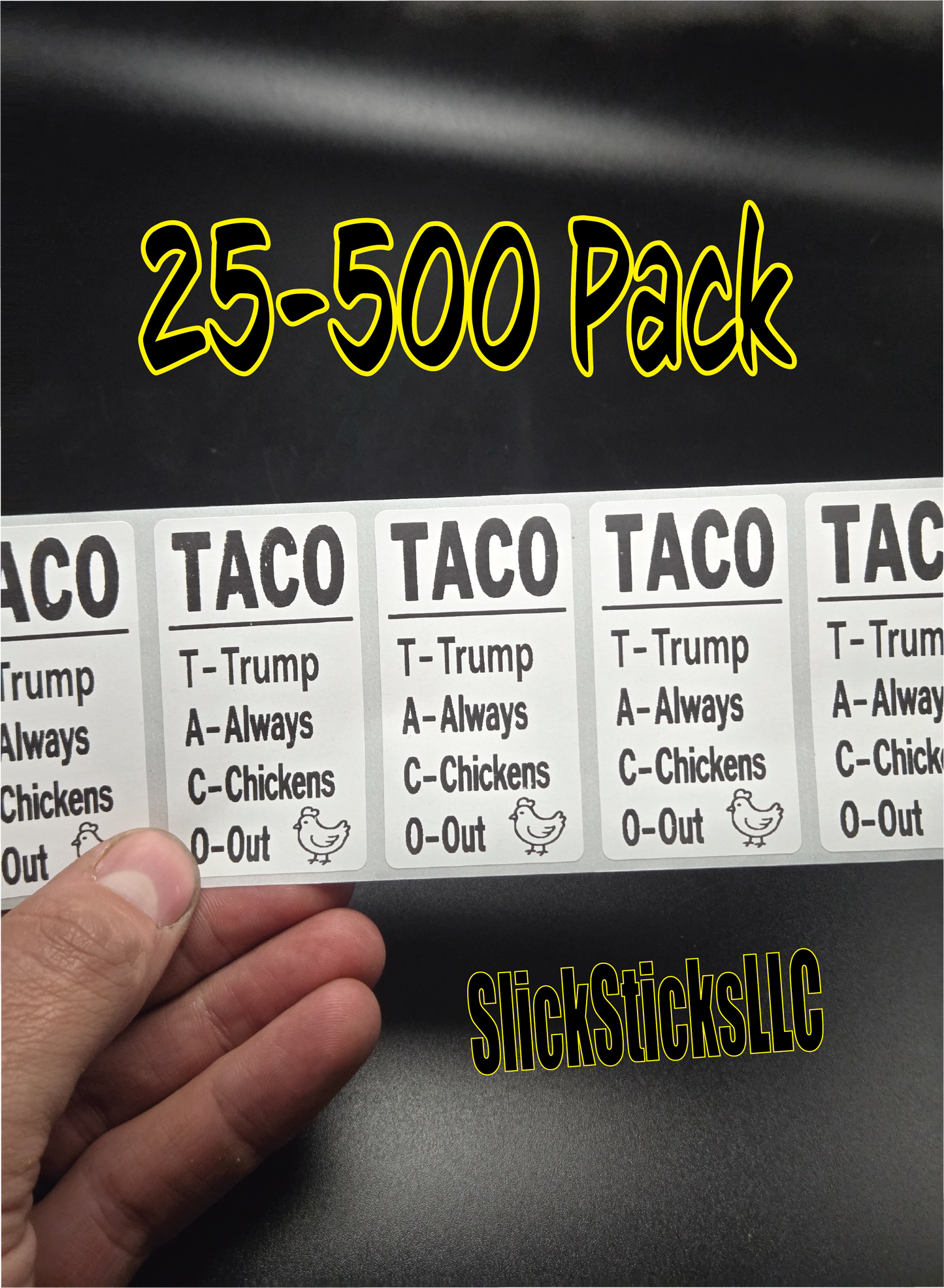 TACO - "Trump Always Chickens Out" 25-500 bulk pack stickers decal labels anti tariffs