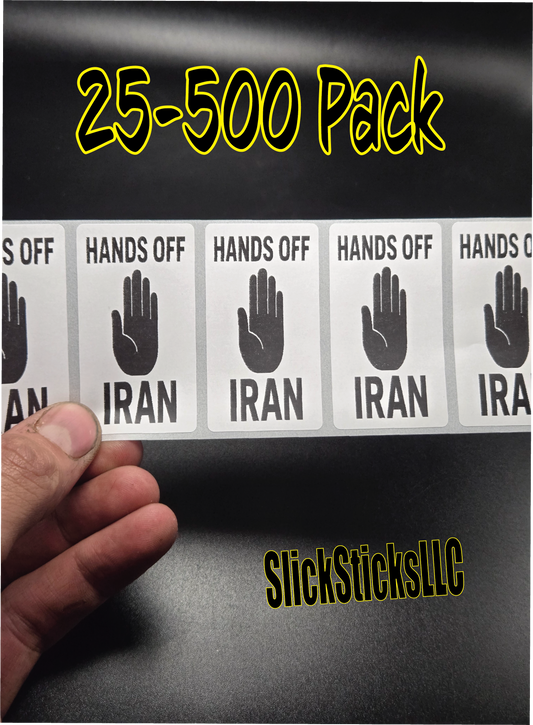 "HANDS OFF IRAN" 25-500 bulk pack stickers stop israeli stop no war peace