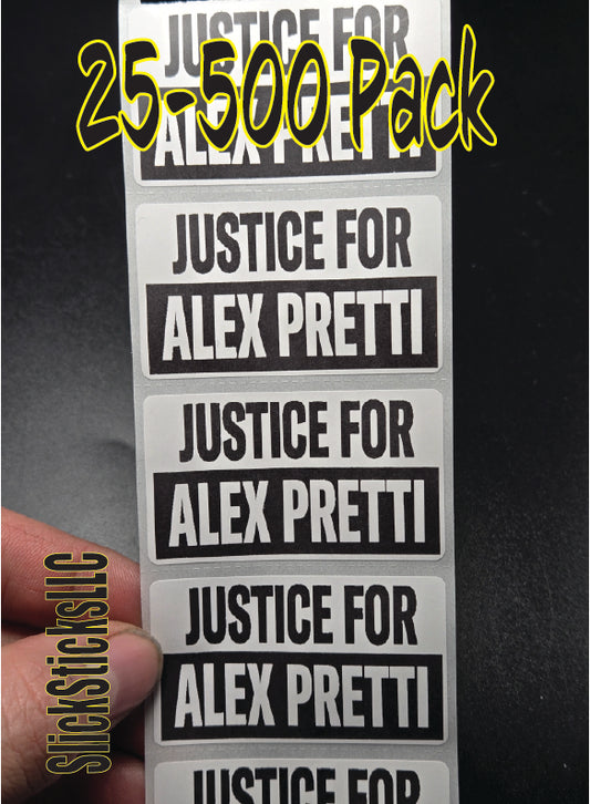 JUSTICE FOR ALEX PRETTI 25-500 bulk pack political stickers decal labels