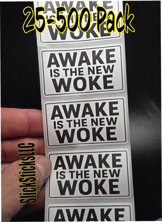 AWAKE is the NEW WOKE 25-500pcs stickers decal labels conservative freedom anti