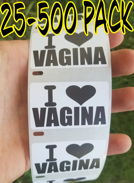 I LOVE VAGINA Stickers 25-500 Pack gag sticker joke gay lesbian gag stickers