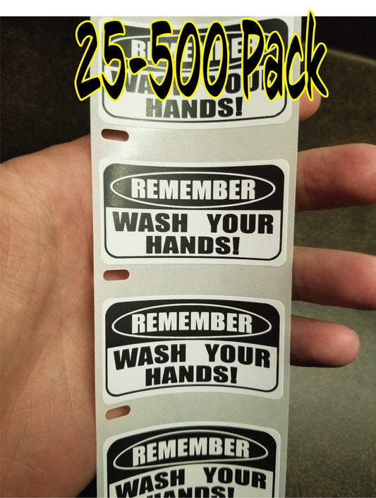 Remember Wash Your Hands 25-500 Pack Labels decal stickers pandemic water-resistant