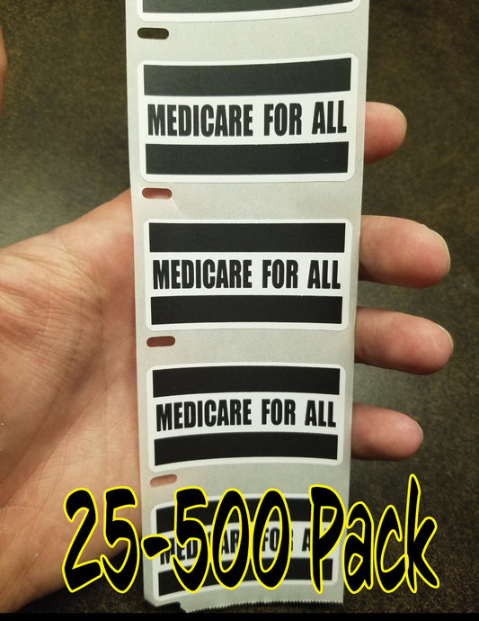 Medicare for ALL stickers 25-500 Pack sticker universal health care awareness
