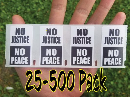 NO JUSTICE no PEACE Political movement 25-500 Pack Stickers Label decal