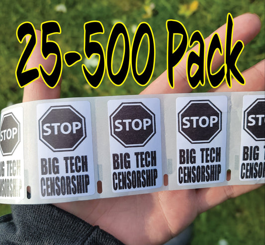 STOP BIG Tech CENSORSHIP 25-500 Pack stickers anti decals end abolish control