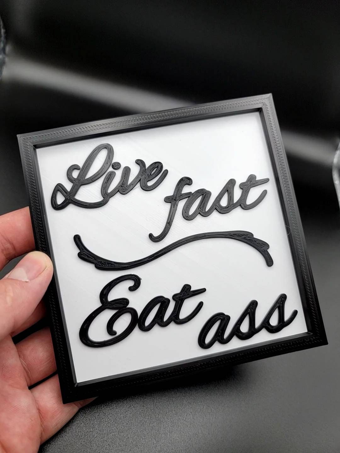 Live Fast Eat Ass -  wall decor gag gift funny sign housewarming gift door hanger