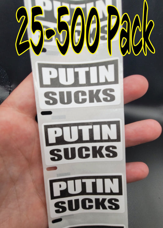 PUTIN SUCKS 25-500 Pack political stickers anti decals impeach screw VLADIMIR