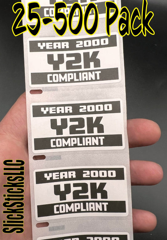 "Y2K COMPLIANT" 25-500pack stickers labels prank decal year 2000 warning label bulk lot