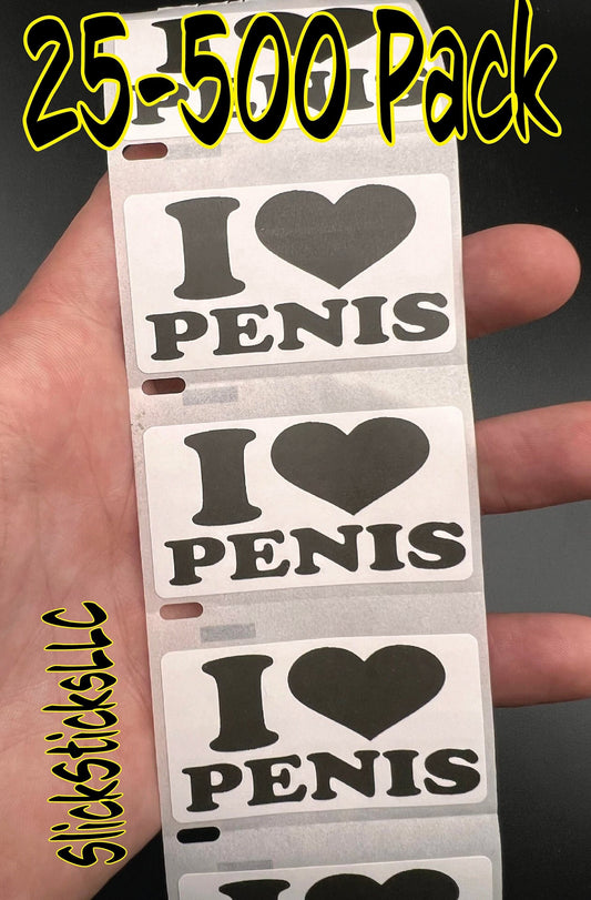 I LOVE PENIS Stickers 25-250 Pack gag sticker gay pride joke decal bachelorette party