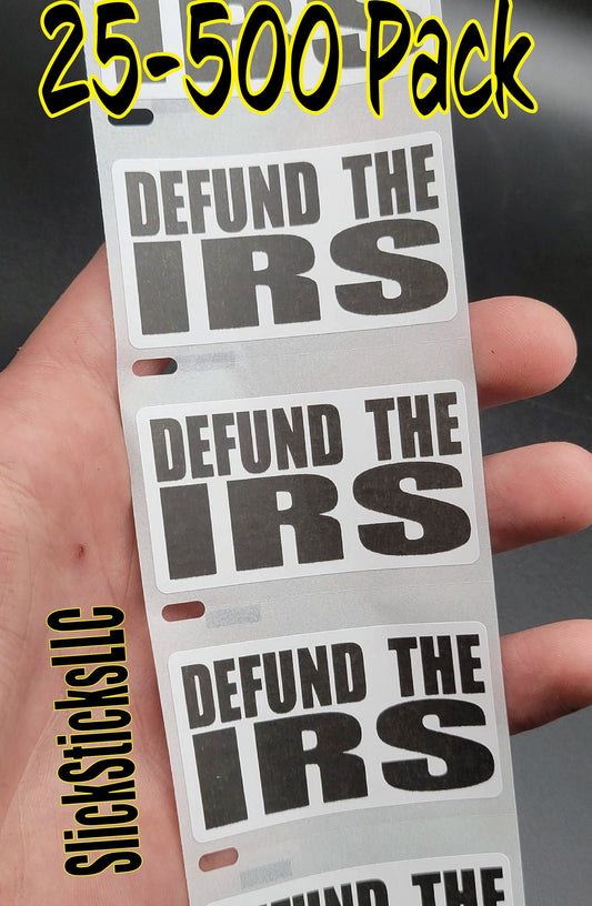 DEFUND THE IRS Stickers 25-500 Pack decals labels abolish dismantle end taxes