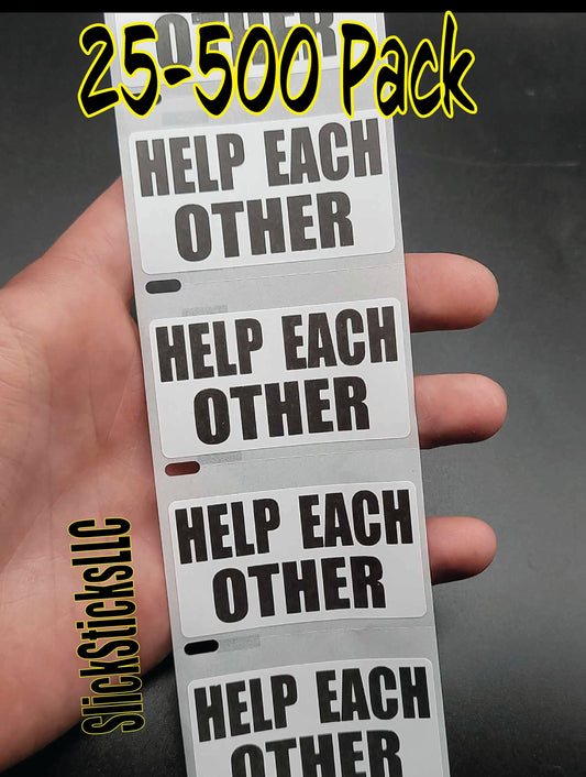 HELP EACH OTHER Stickers 25-500 Pack labels sticker bulk random kindness nice