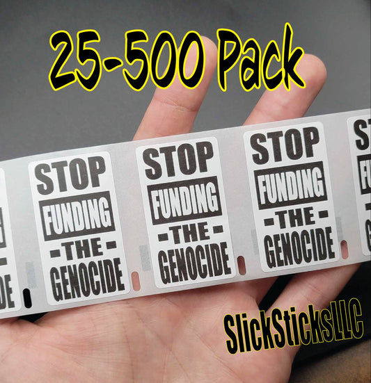 STOP FUNDING The GENOCIDE 25-500 Pack stickers Gaza palestine end occupation Palestinian