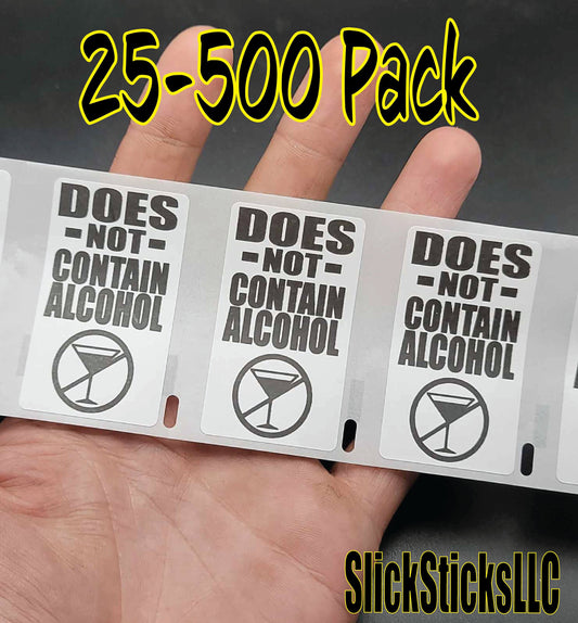 Does NOT Contain ALCOHOL 25-500 Warning Labels gag party Stickers no bulk non bulk