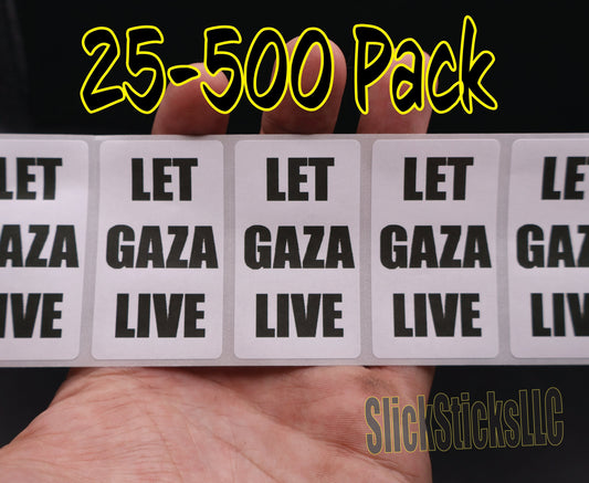 LET GAZA LIVE 25-500 Pack stickers Gaza bulk lot decals anti war end occupation stop