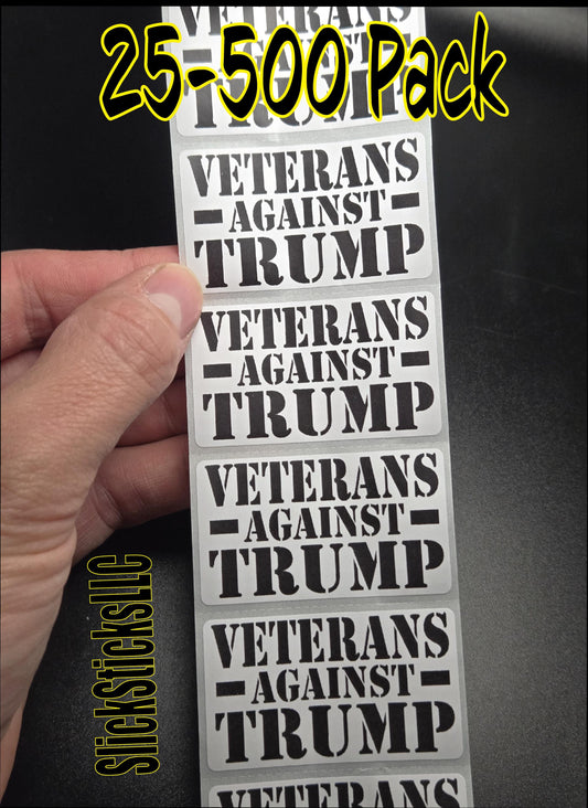 VETERANS AGAINST TRUMP  25-500 bulk pack stickers decal labels stop anti impeach elon