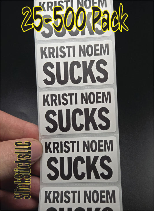 KRISTI NOEM SUCKS 25-500Pack stickers bulk pack labelS decals