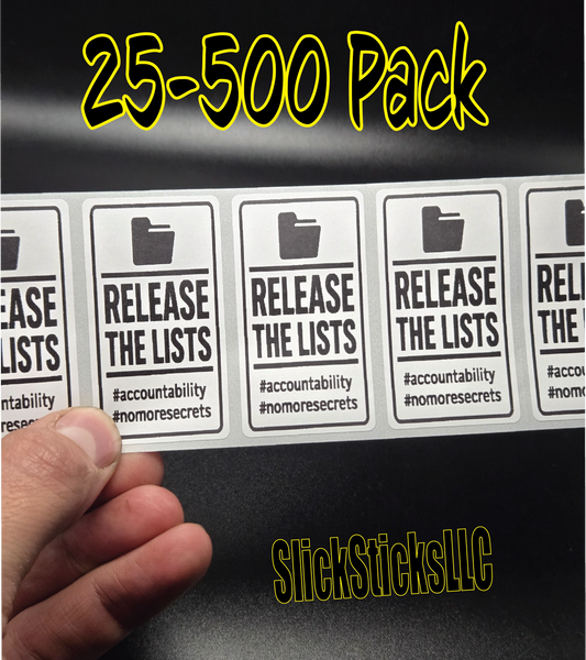 "RELEASE THE LISTS" stickers 25-500 bulk pack sticker labels diddy epstein files
