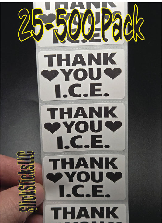 THANK YOU ICE 25-500 bulk pack stickers decals label